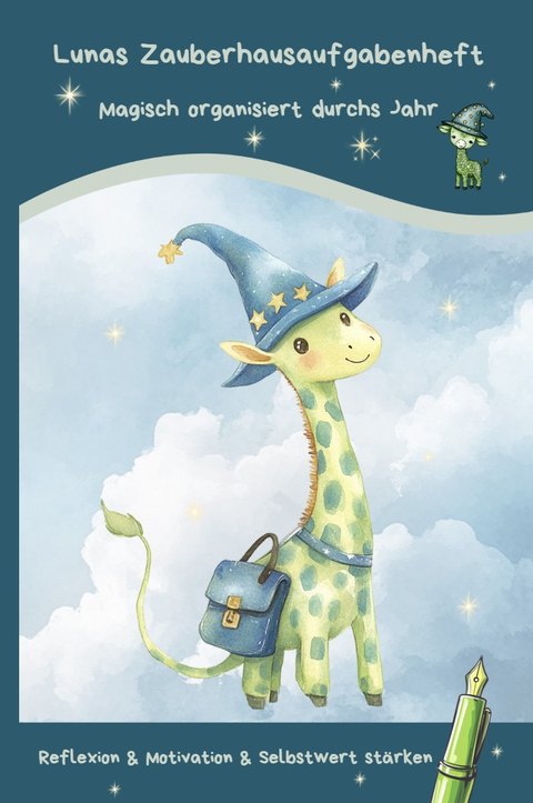 Lunas Zauberhausaufgabenheft, Ausgabe mit der Zaubergiraffe